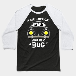 A Girl Her Cat and Her Bug Baseball T-Shirt